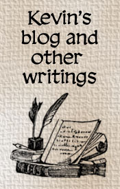 Click for link to Kevin's other writings